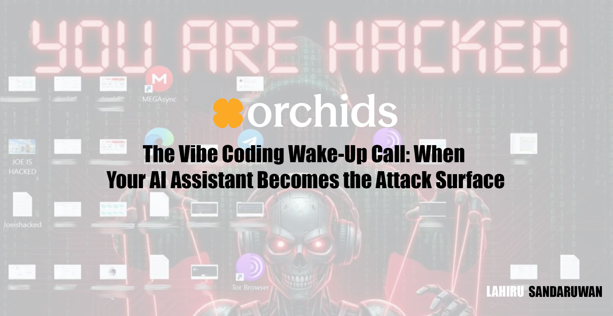 The Vibe Coding Wake-Up Call: When Your AI Assistant Becomes the Attack Surface